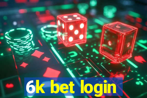 6k bet login